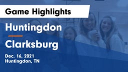 Huntingdon  vs Clarksburg Game Highlights - Dec. 16, 2021