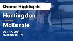 Huntingdon  vs McKenzie  Game Highlights - Dec. 17, 2021