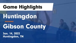 Huntingdon  vs Gibson County  Game Highlights - Jan. 14, 2022