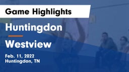 Huntingdon  vs Westview  Game Highlights - Feb. 11, 2022
