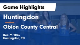 Huntingdon  vs Obion County Central  Game Highlights - Dec. 9, 2023