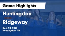 Huntingdon  vs Ridgeway  Game Highlights - Dec. 28, 2023