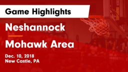 Neshannock  vs Mohawk Area  Game Highlights - Dec. 10, 2018