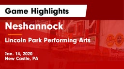Neshannock  vs Lincoln Park Performing Arts  Game Highlights - Jan. 14, 2020