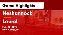Neshannock  vs Laurel  Game Highlights - Feb. 10, 2020