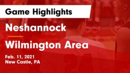 Neshannock  vs Wilmington Area  Game Highlights - Feb. 11, 2021