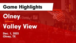 Olney  vs Valley View  Game Highlights - Dec. 1, 2023
