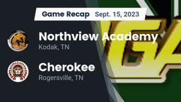 Recap: Northview Academy vs. Cherokee  2023