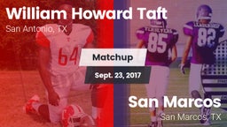 Matchup: William Howard Taft vs. San Marcos  2017