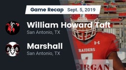 Recap: William Howard Taft  vs. Marshall  2019