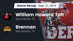 Recap: William Howard Taft  vs. Brennan  2019