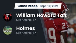 Recap: William Howard Taft  vs. Holmes  2021