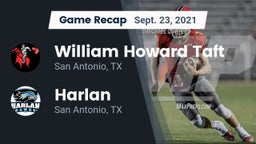 Recap: William Howard Taft  vs. Harlan  2021