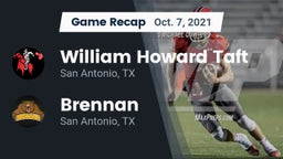 Recap: William Howard Taft  vs. Brennan  2021