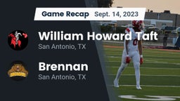 Recap: William Howard Taft  vs. Brennan  2023