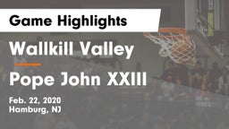 Wallkill Valley  vs Pope John XXIII  Game Highlights - Feb. 22, 2020