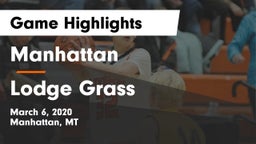 Manhattan  vs Lodge Grass Game Highlights - March 6, 2020