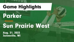Parker  vs Sun Prairie West  Game Highlights - Aug. 31, 2023