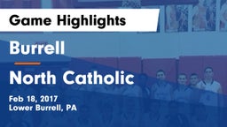 Burrell  vs North Catholic Game Highlights - Feb 18, 2017