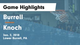 Burrell  vs Knoch  Game Highlights - Jan. 2, 2018
