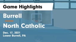 Burrell  vs North Catholic  Game Highlights - Dec. 17, 2021