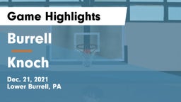 Burrell  vs Knoch  Game Highlights - Dec. 21, 2021