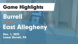 Burrell  vs East Allegheny  Game Highlights - Dec. 1, 2023