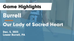 Burrell  vs Our Lady of Sacred Heart  Game Highlights - Dec. 5, 2023