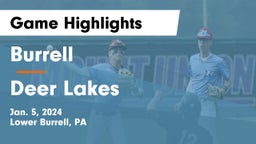 Burrell  vs Deer Lakes  Game Highlights - Jan. 5, 2024