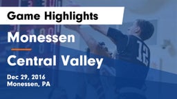 Monessen  vs Central Valley  Game Highlights - Dec 29, 2016