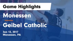 Monessen  vs Geibel Catholic  Game Highlights - Jan 13, 2017