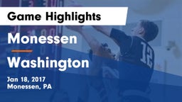 Monessen  vs Washington  Game Highlights - Jan 18, 2017