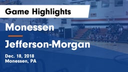Monessen  vs Jefferson-Morgan Game Highlights - Dec. 18, 2018