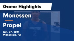 Monessen  vs Propel Game Highlights - Jan. 27, 2021