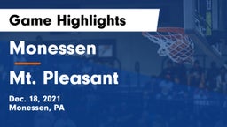 Monessen  vs Mt. Pleasant  Game Highlights - Dec. 18, 2021