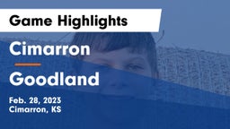 Cimarron  vs Goodland  Game Highlights - Feb. 28, 2023