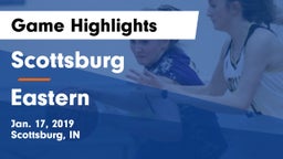 Scottsburg  vs Eastern  Game Highlights - Jan. 17, 2019