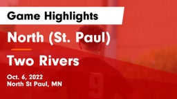 North (St. Paul)  vs Two Rivers  Game Highlights - Oct. 6, 2022