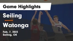 Seiling  vs Watonga Game Highlights - Feb. 7, 2023