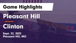 Pleasant Hill  vs Clinton  Game Highlights - Sept. 22, 2022