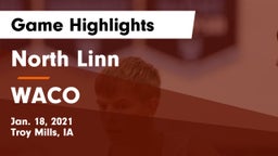 North Linn  vs WACO  Game Highlights - Jan. 18, 2021