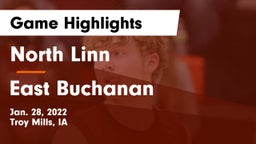 North Linn  vs East Buchanan  Game Highlights - Jan. 28, 2022