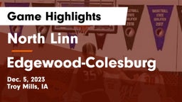 North Linn  vs Edgewood-Colesburg  Game Highlights - Dec. 5, 2023