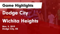 Dodge City  vs Wichita Heights  Game Highlights - Nov. 5, 2019