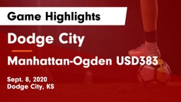 Dodge City  vs Manhattan-Ogden USD383 Game Highlights - Sept. 8, 2020