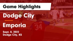Dodge City  vs Emporia  Game Highlights - Sept. 8, 2022