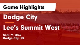 Dodge City  vs Lee's Summit West  Game Highlights - Sept. 9, 2023
