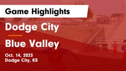 Dodge City  vs Blue Valley  Game Highlights - Oct. 14, 2023