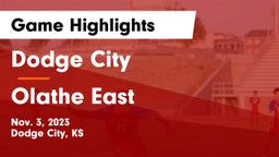 Dodge City  vs Olathe East  Game Highlights - Nov. 3, 2023