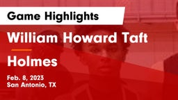 William Howard Taft  vs Holmes  Game Highlights - Feb. 8, 2023